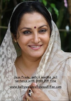 Jaya Prada gets a sentence of 6 months imprisonment and fine