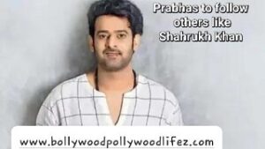 Prabhas changes his scenario