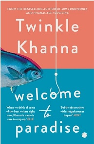 Welcome to paradise by Twinkle Khanna