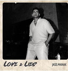 Jass Manak Love & Lies