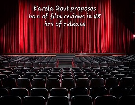 Kerala Court proposes ban on film reviews in first 48 hrs