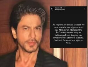 Shah Rukh Khan’s post on votes