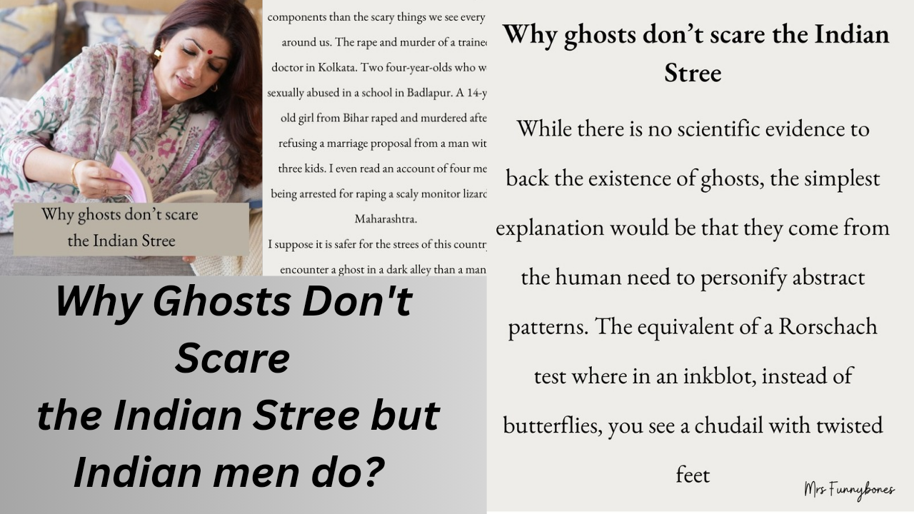 Why Ghosts Don't Scare the Indian Stree