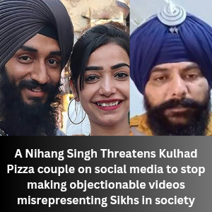 A Nihang Singh Threatens Kulhad Pizza couple on social media