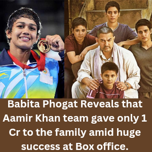 Babita Phogat Reveals that Aamir Khan team gave only 1 Cr to the family amid huge success 