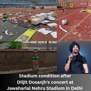 Stadium condition after Diljit Dosanjh's concert at Jawaharlal Nehru Stadium
