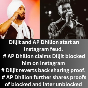 Diljit and AP Dhillon start an Instagram feud