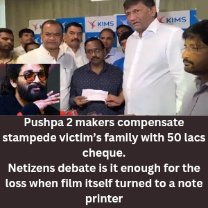 Pushpa 2 makers compensate stampede victim’s family with 50 lacs cheque.