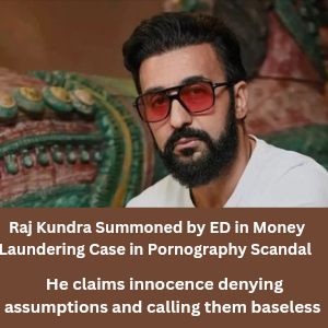 Raj Kundra Summoned by ED in Money Laundering Case in Pornography Scandal case