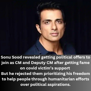 Sonu Sood revealed getting political offers to join as CM and Deputy CM offers