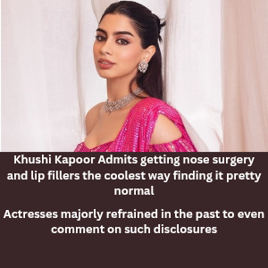 Khushi Kapoor Admits getting nose surgery and lip fillers the coolest way