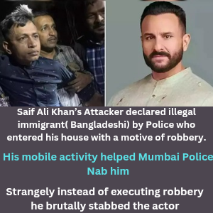 Saif Ali Khan’s Attacker declared illegal immigrant( Bangladeshi)