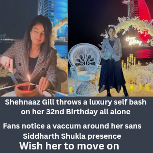 Shehnaaz Gill throws a luxury self bash on her 32nd Birthday