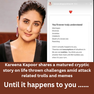 Kareena Kapoor shares a matured cryptic story on life thrown challenges