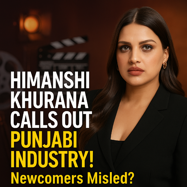 Himanshi Khurana exposes Pollywood Framer