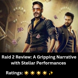 Raid 2 Review: A Gripping Narrative with Stellar Performances