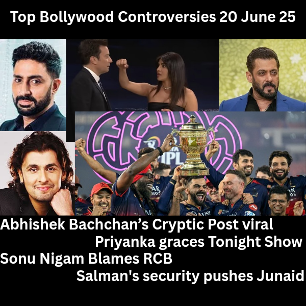 Top Bollywood Controversies 20 June 25
