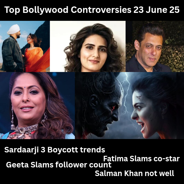 Top Bollywood Controversies 23 June 25