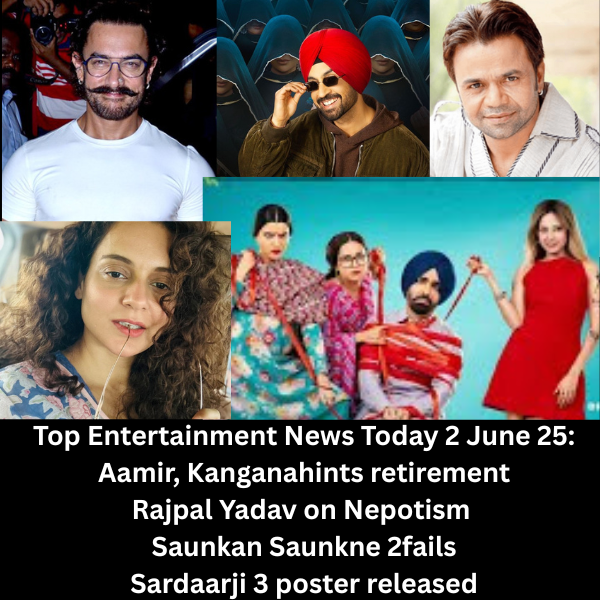 Top Entertainment News Today 2 June 25